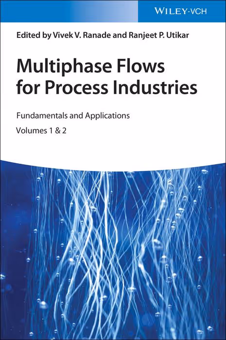 Cover of Multiphase Flows for Process Industries: Fundamentals and Applications, Volumes 1 and 2.
